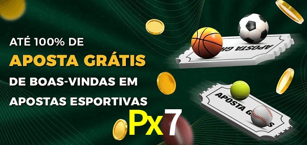 Px7 Ate 100% de Aposta Gratis